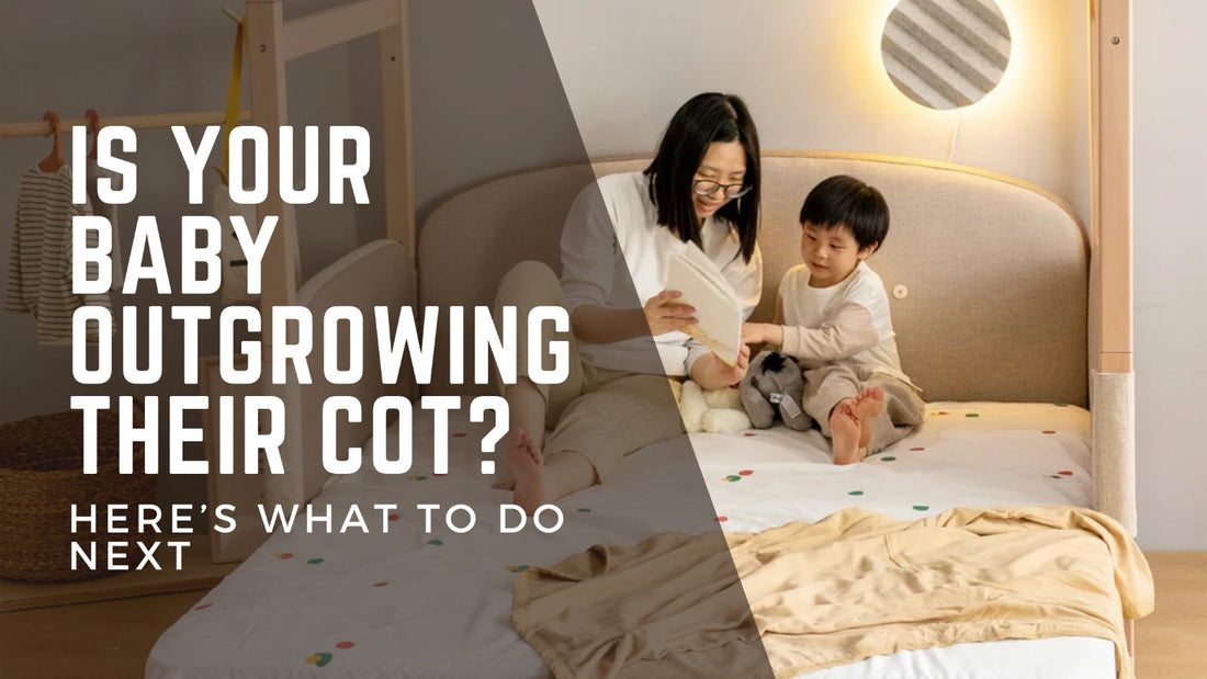 Is Your Baby Outgrowing Their Cot? Here’s What to Do Next
